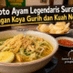 Soto ayam legendaris Surabaya dengan koya gurih dan kuah nendang
