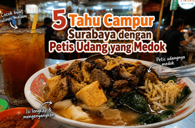 Lima tahu campur Surabaya dengan petis udang medok